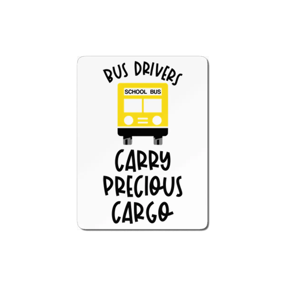 Funny Bus Driver School Bus Driver Saying Gift MDF Tablo