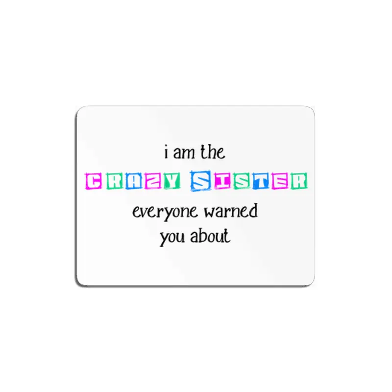 Funny Sister Family Best Girlfriend Gift MDF Tablo