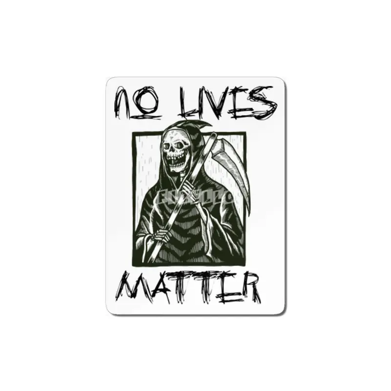 No Lives Matter Metal Rock Grim Reaper Design MDF Tablo