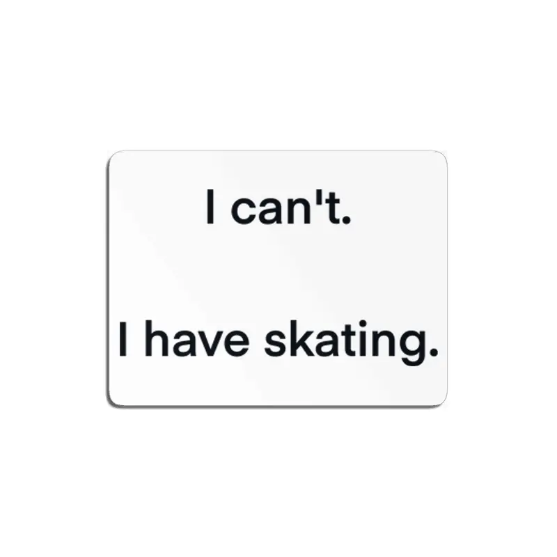 I have skating. MDF Tablo