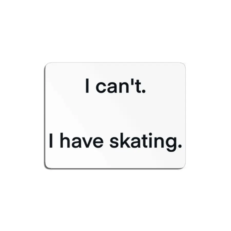 I have skating. MDF Tablo