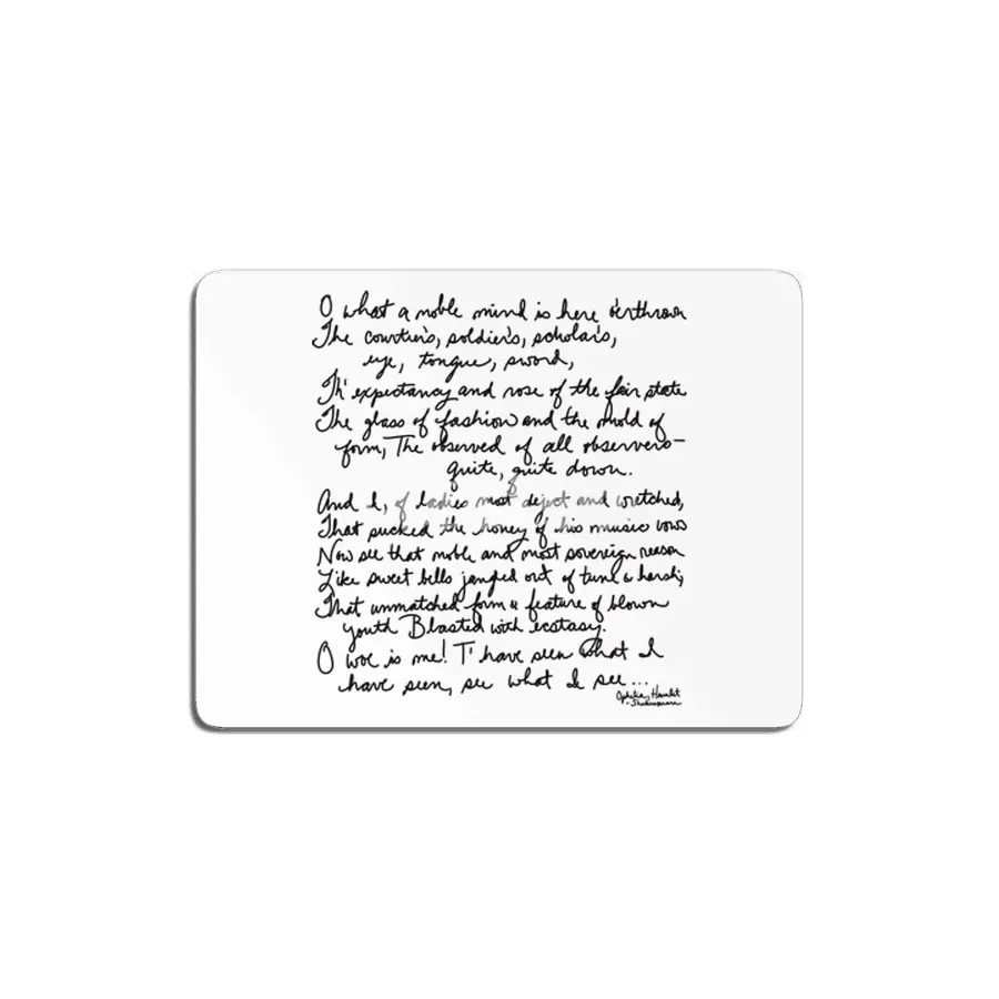 Shakespeare - Hamlet - Ophelia - O what a noble mind MDF Tablo