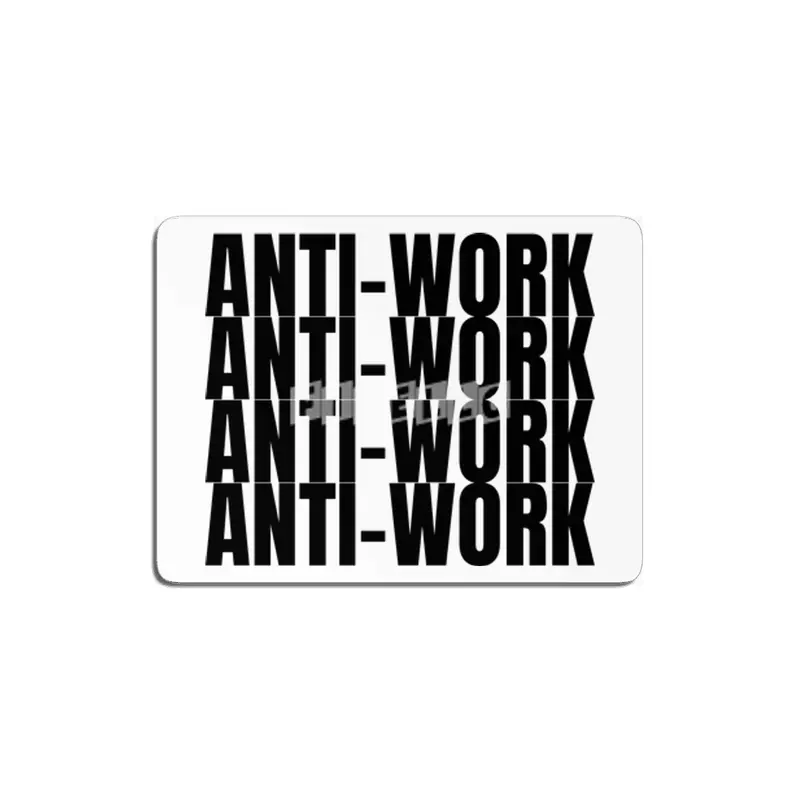 Anti-work 4x MDF Tablo