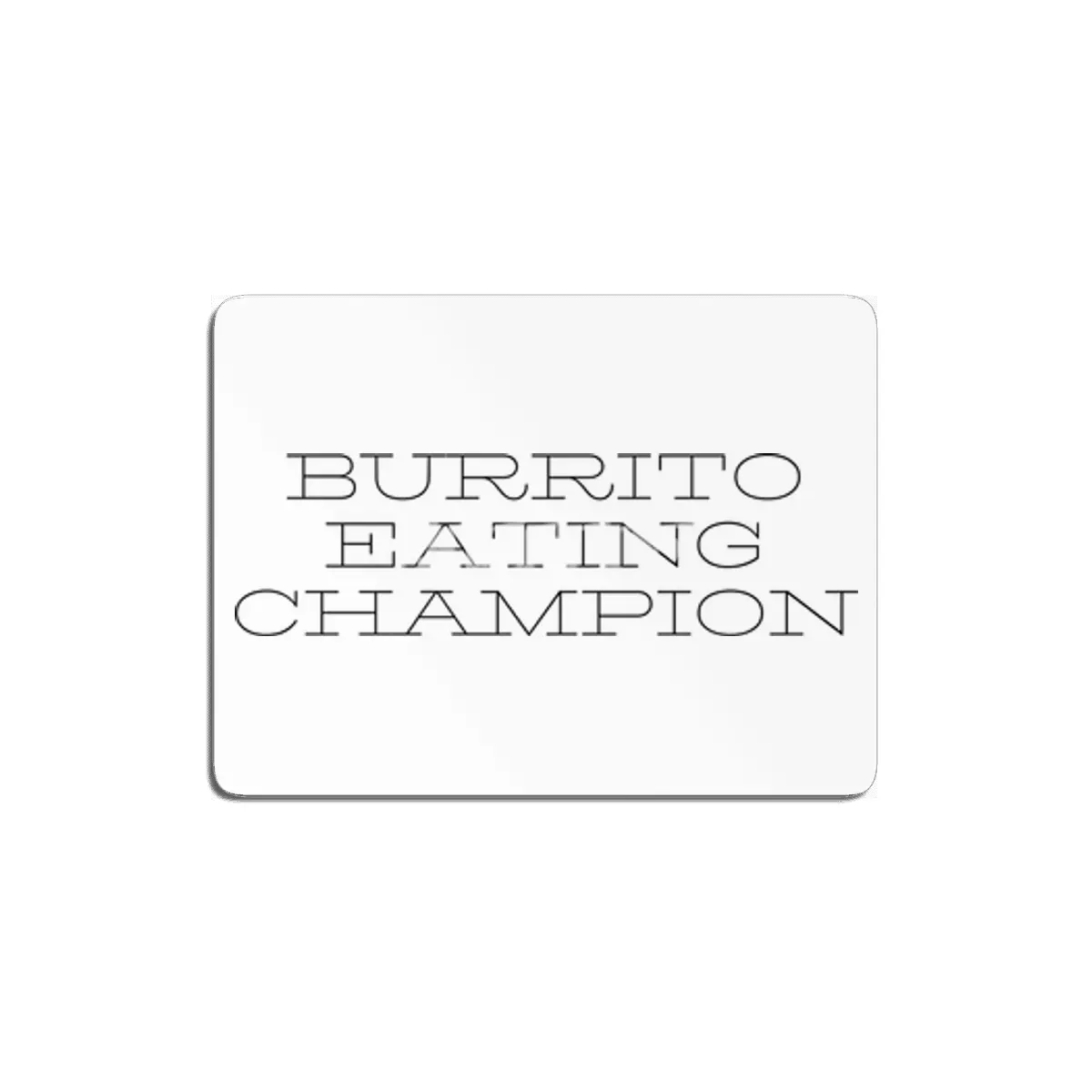 Burrito Champ MDF Tablo