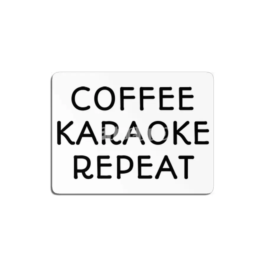 Coffee Karaoke Repeat MDF Tablo