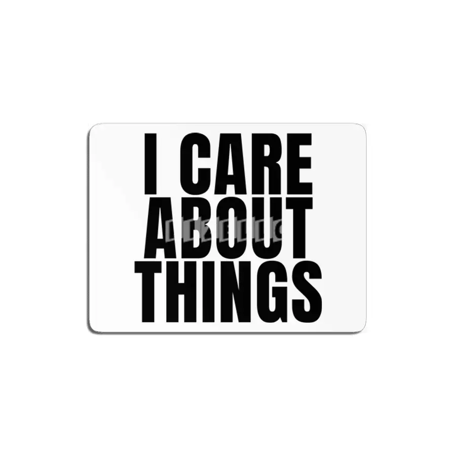I care about things MDF Tablo