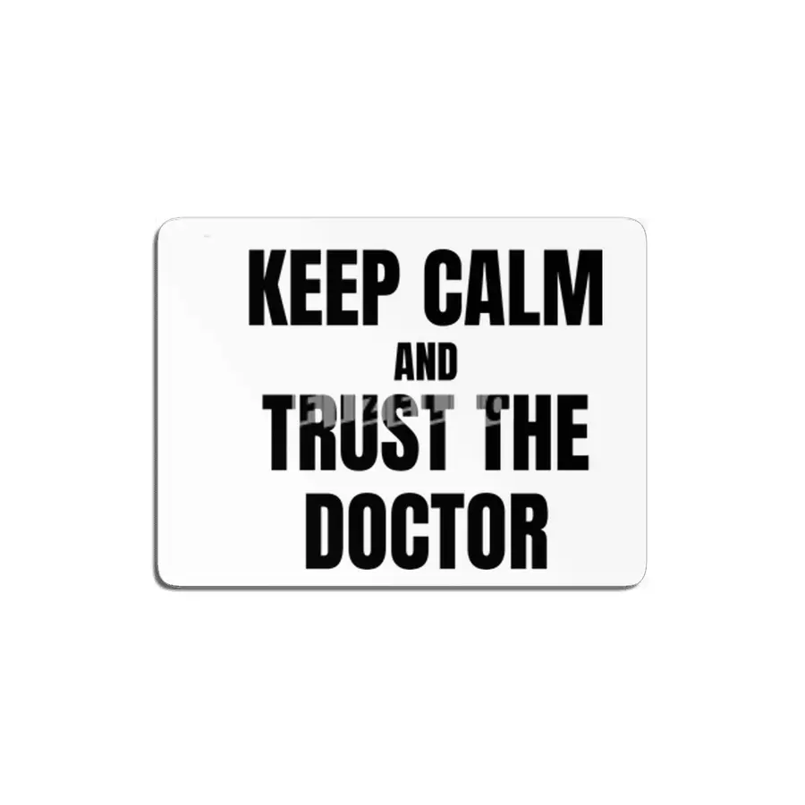 Keep Calm and Trust the Doctor MDF Tablo