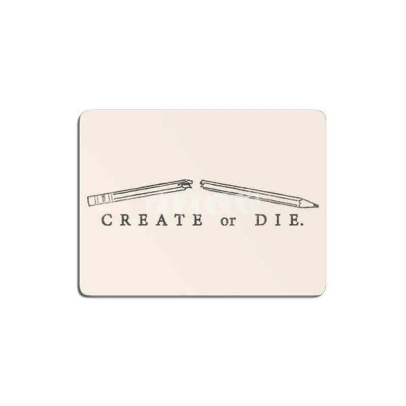 Create or Die MDF Tablo