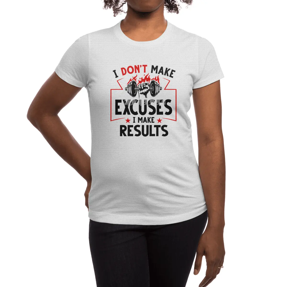I DON'T MAKE EXCUSES- I MAKE RESULTS Spor T-Shirt