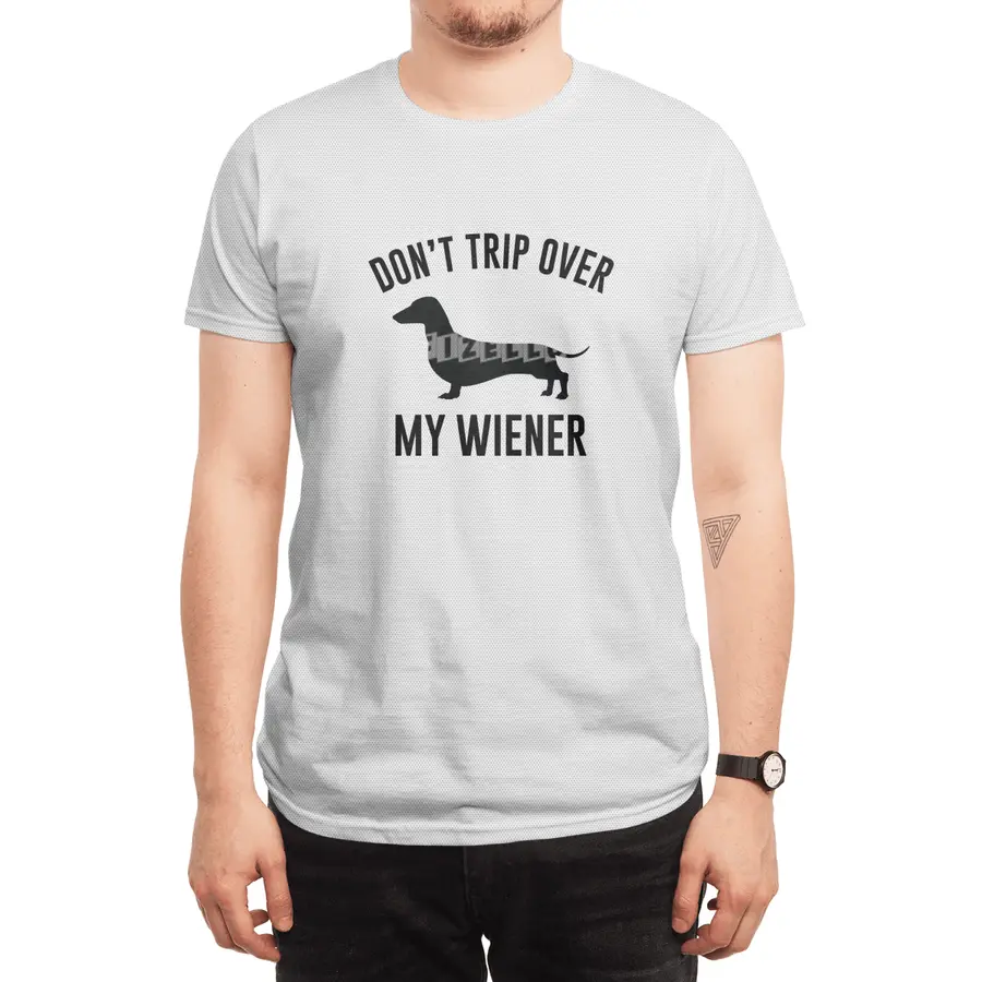 Don't Trip Over My Wiener Spor T-Shirt
