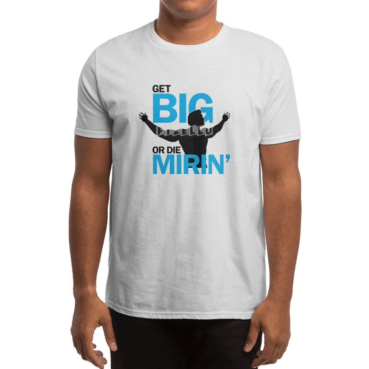 Get Big or Die Mirin' Spor T-Shirt