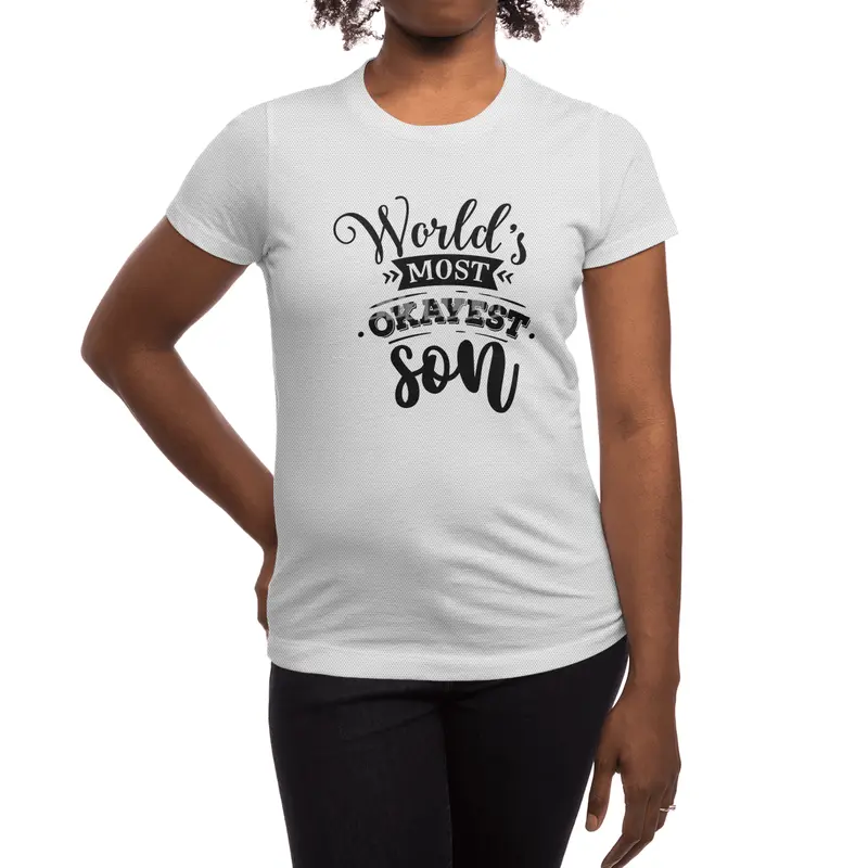 WORLD'S MOST OKAYEST/ AWESOME FAMILY MEMBER/GROUP Spor T-Shirt