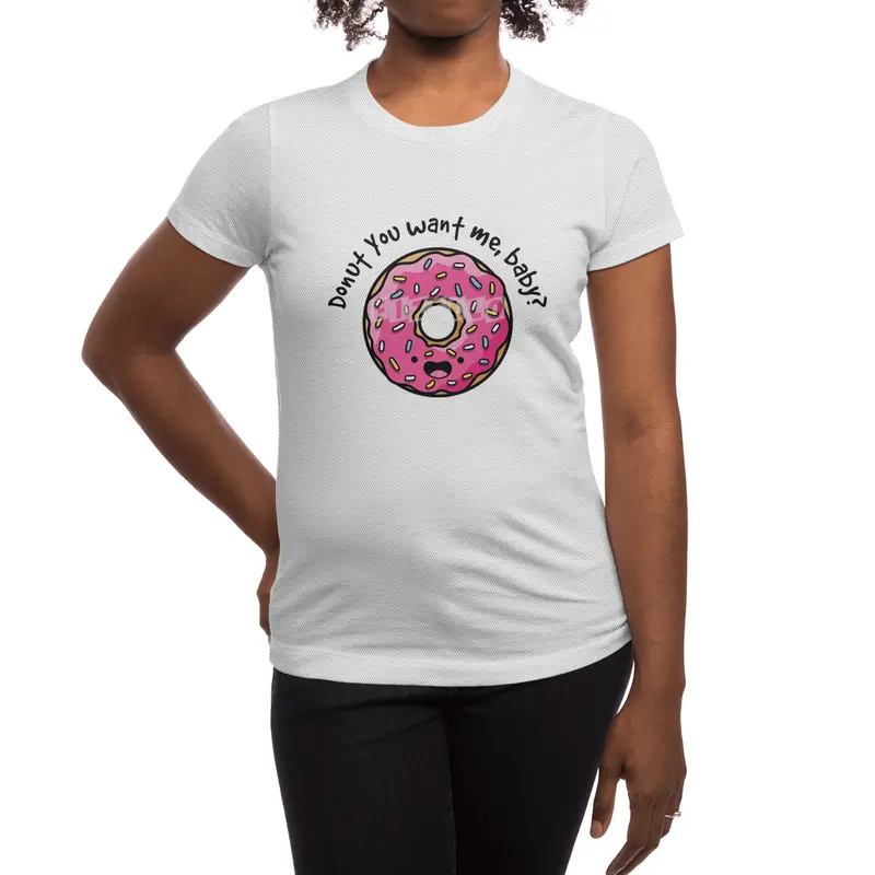Donut You Want Me Spor T-Shirt