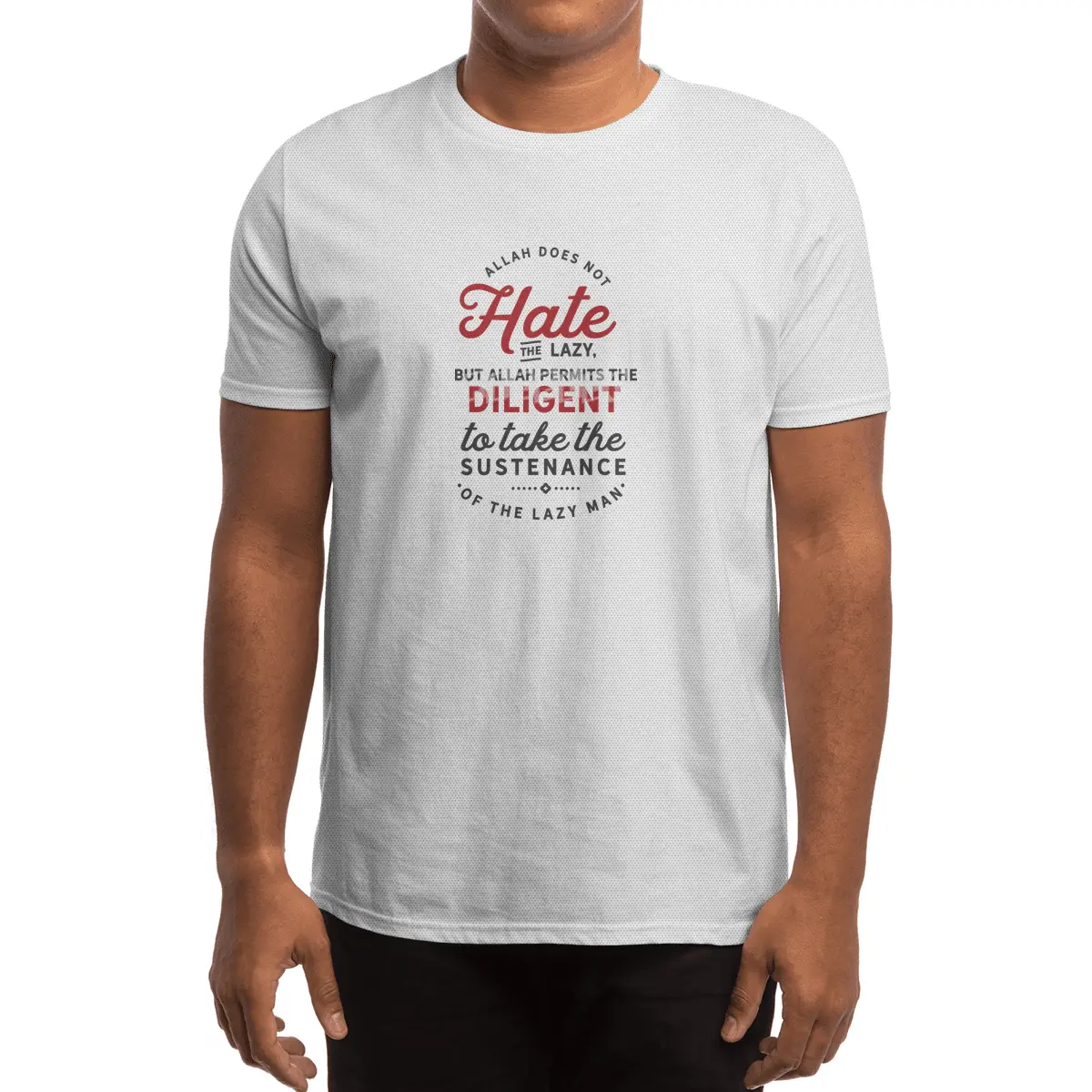 Allah does not hate the lazy Spor T-Shirt