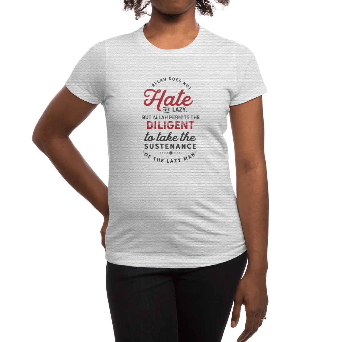 Allah does not hate the lazy Spor T-Shirt