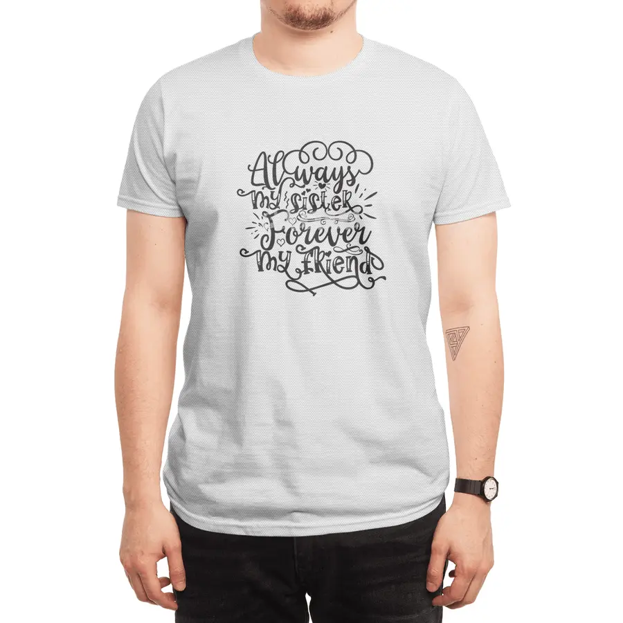 Always My Sister Forever My Friend Spor T-Shirt