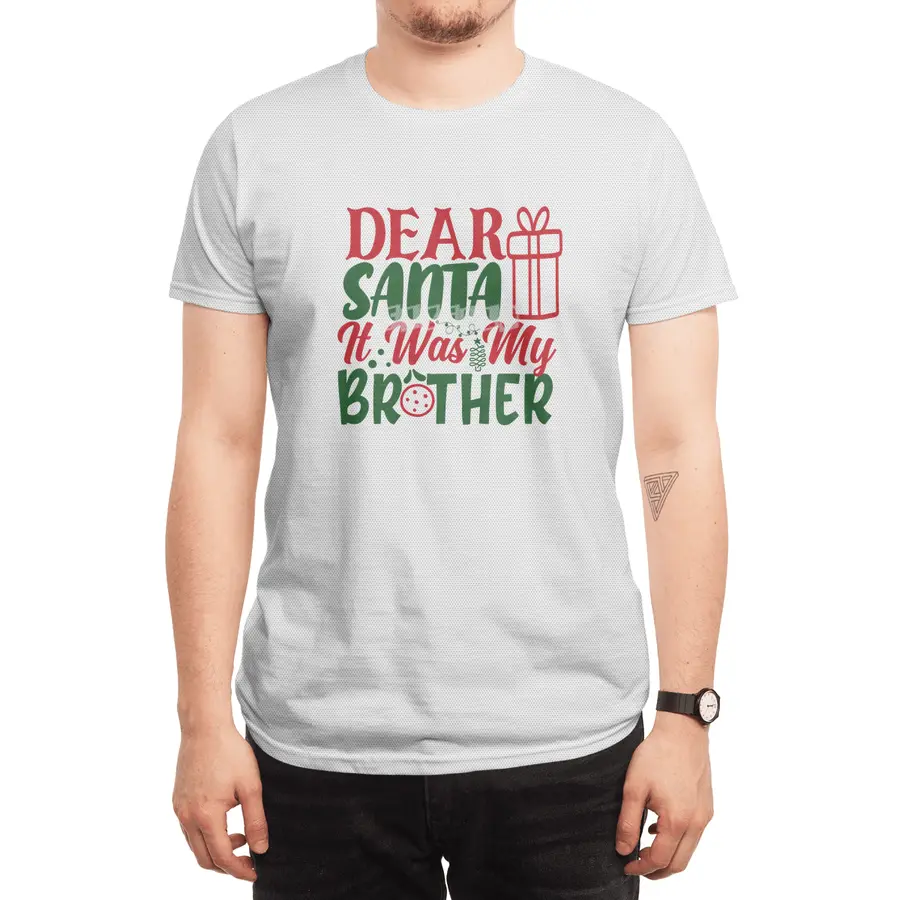 Beautiful Dear Santa It Was My Brother Spor T-Shirt