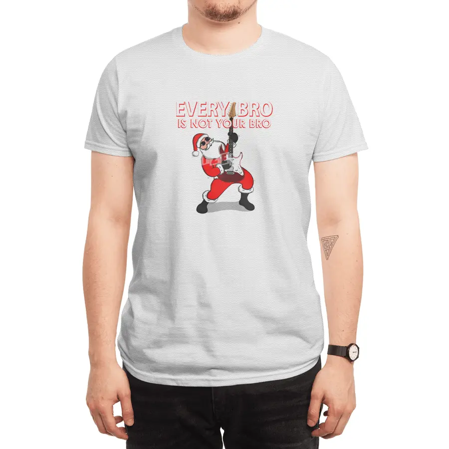 Every Bro Is not Your Bro father christmas Spor T-Shirt