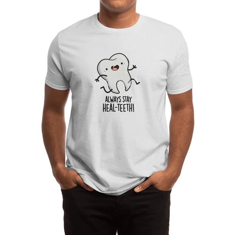 Always Stay Heal-teeth Funny Tooth Pun Spor T-Shirt
