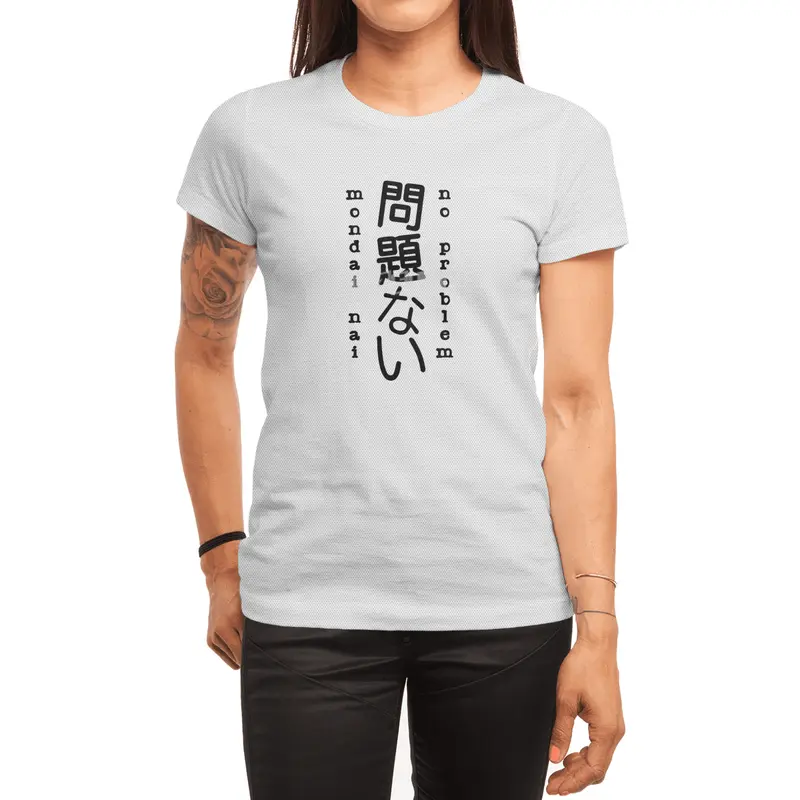 No Problem - Mondai Nai - Japanese Kanji Characters - Language Typography Spor T-Shirt