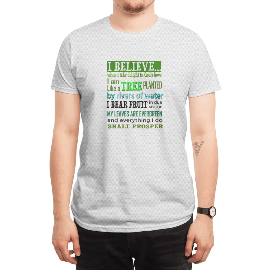 I believe I am like a tree planted by the rivers Spor T-Shirt