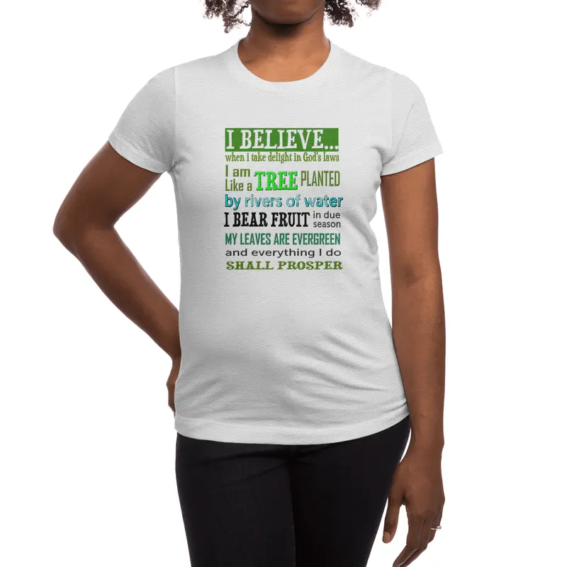 I believe I am like a tree planted by the rivers Spor T-Shirt