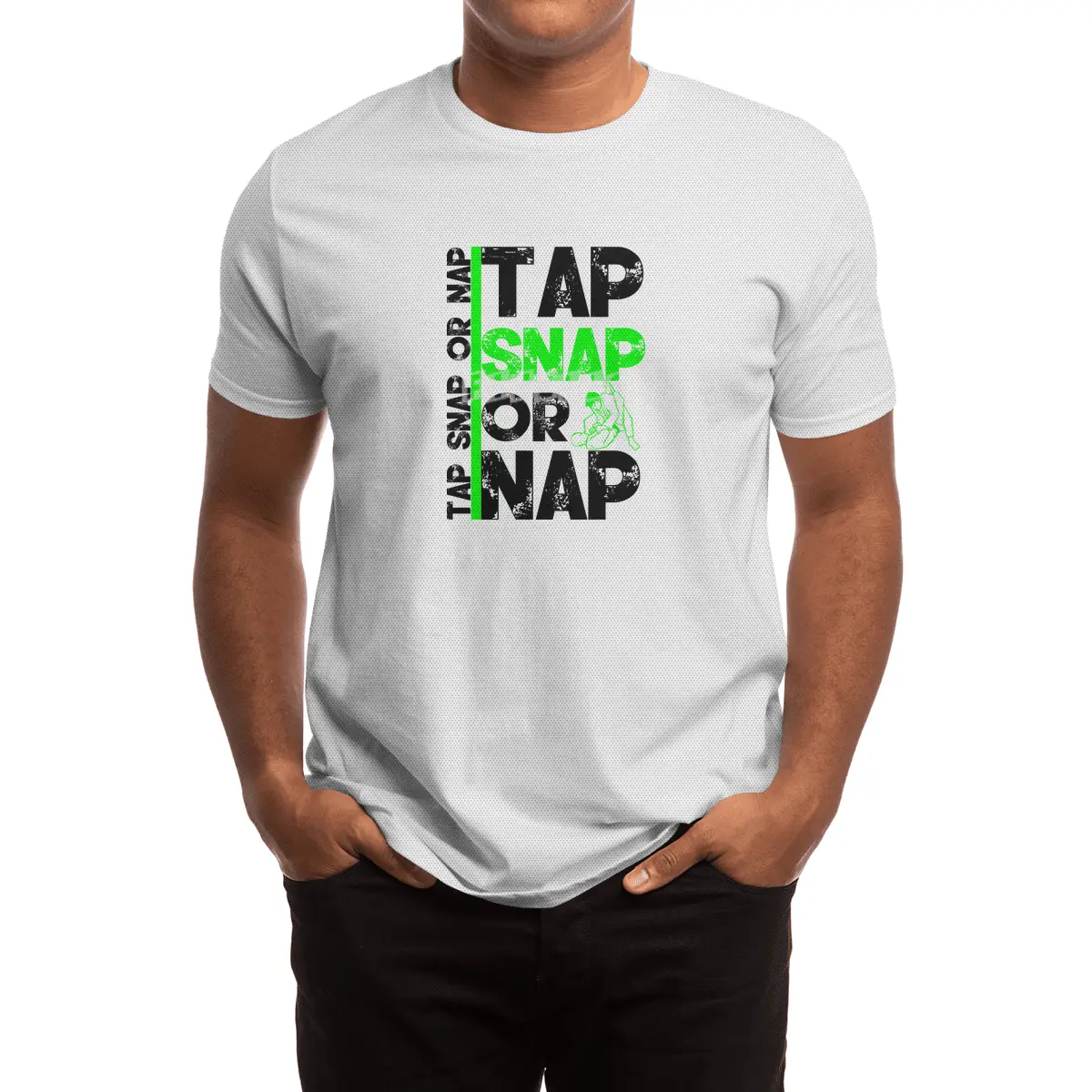 Tap Snap Or Nap Jiu Jitsu BJJ Martial Arts Spor T-Shirt
