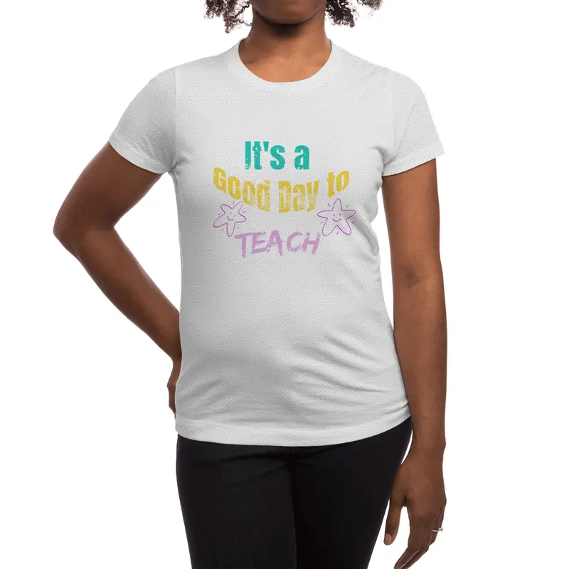 It's a good day to teach Spor T-Shirt