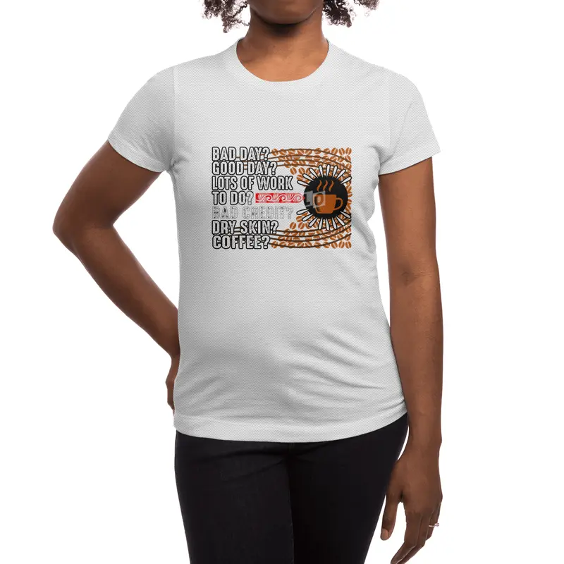 Bad Day Good Day Lots of work to do Spor T-Shirt