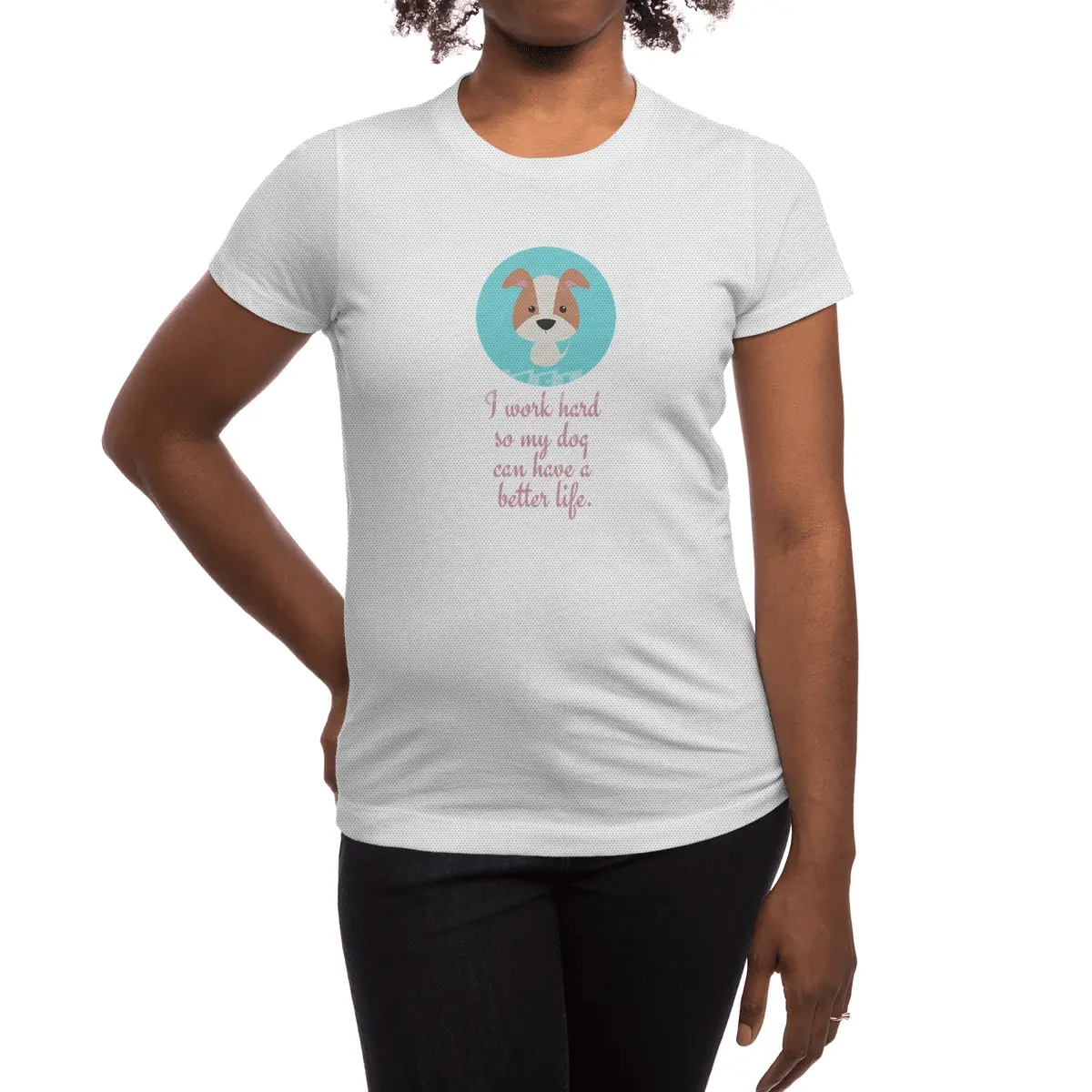 I work hard so my dog can have a better life. Spor T-Shirt