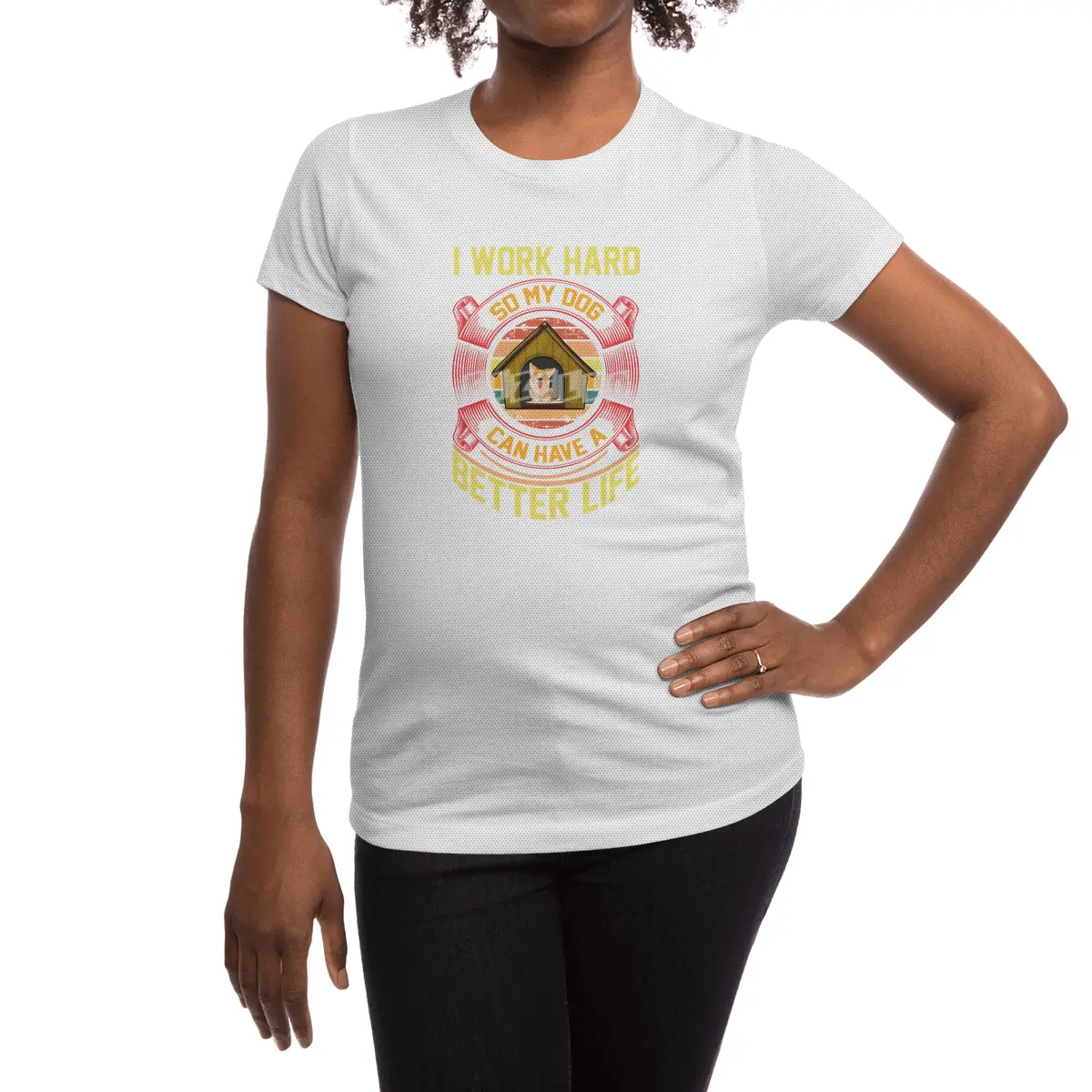 I WORK HARD SO MY DOG CAN HAVE A BETTER LIFE Spor T-Shirt
