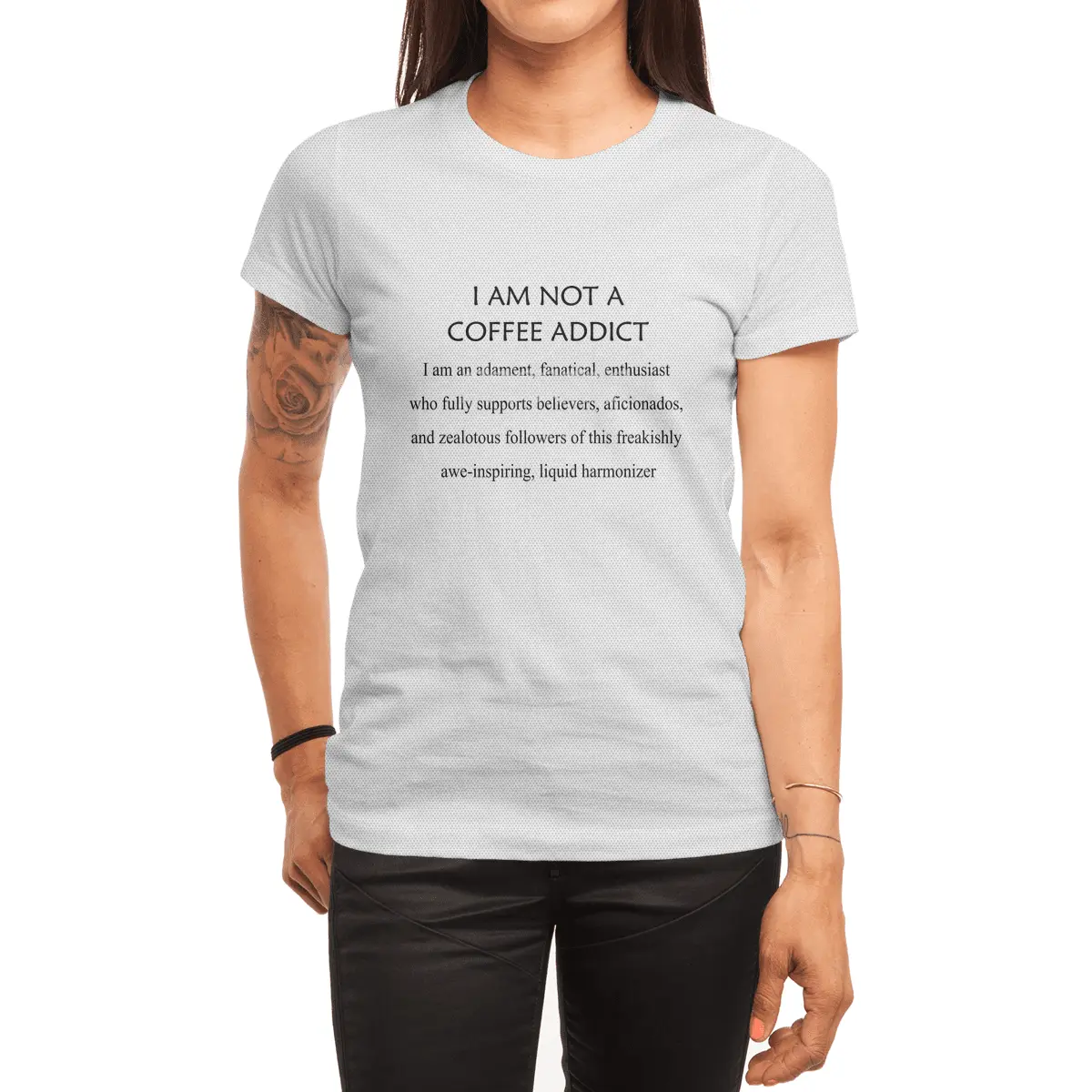 I Am Not A Coffee Addict - Black Lettering Spor T-Shirt