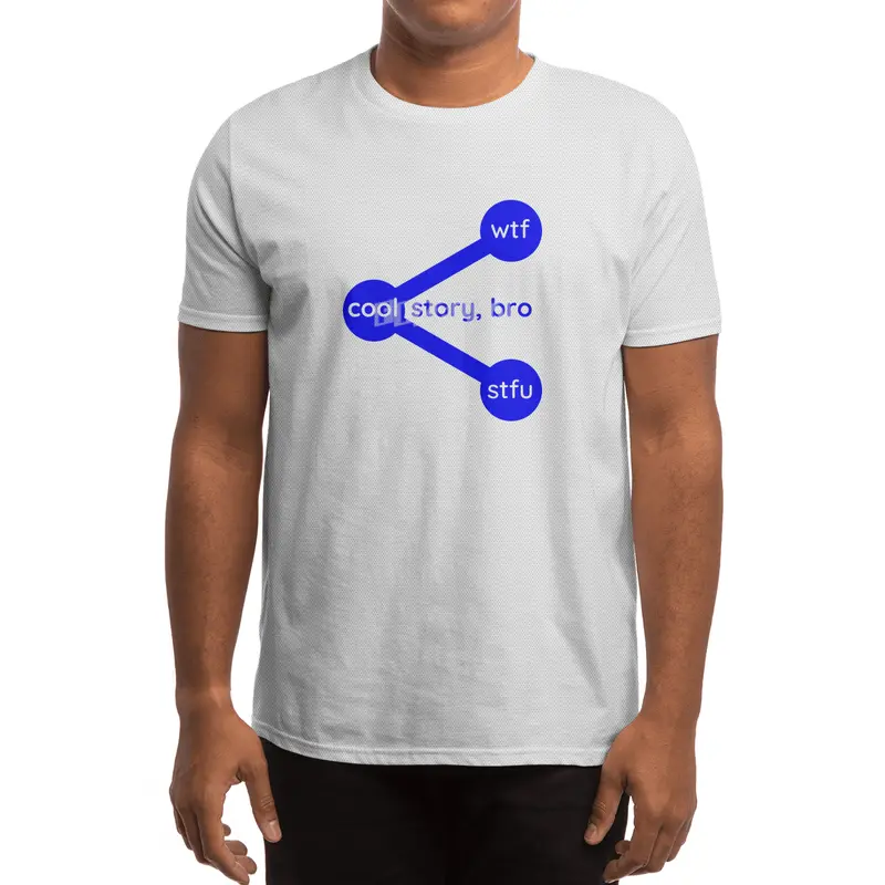 Cool Story Bro Wtf Stfu Share Symbol Spor T-Shirt