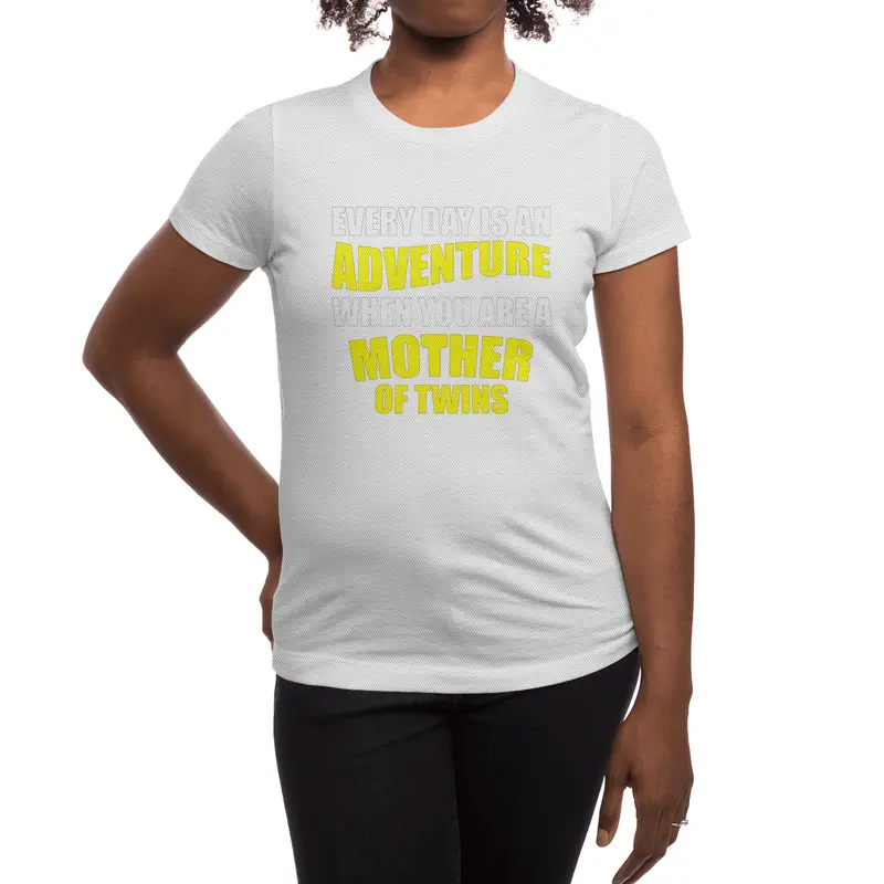Every Day Is An Adventure When You Are A Mother Of Twins Spor T-Shirt