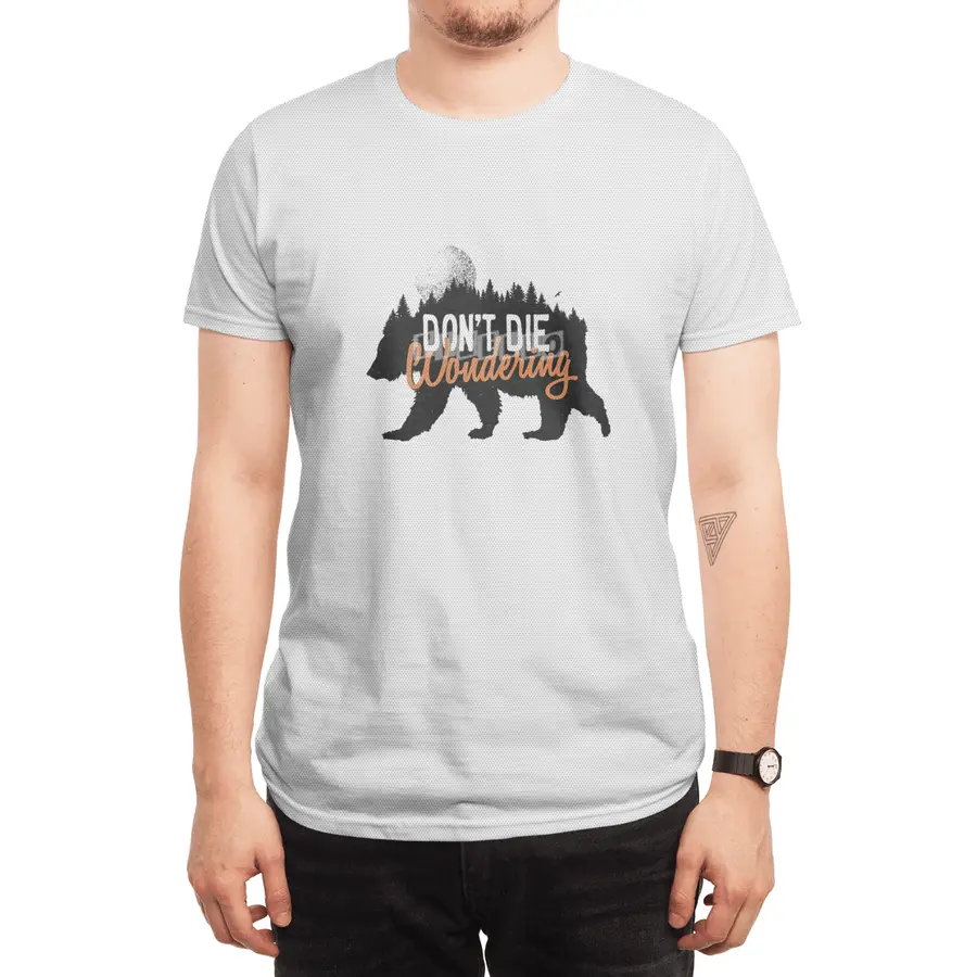 Don't die wondering Spor T-Shirt