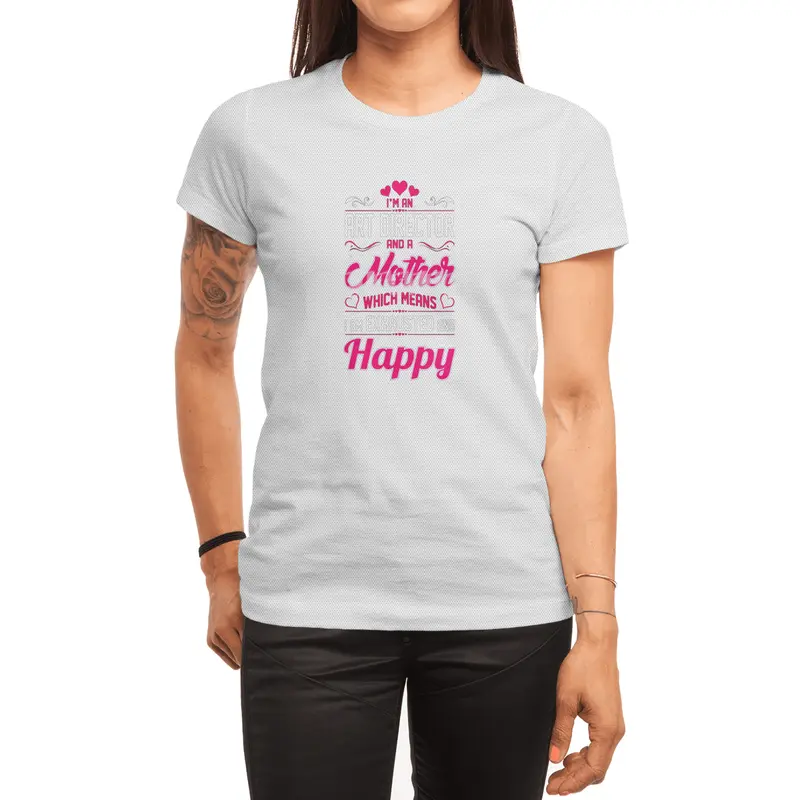 An Art Director Mother I Am Exhausted Happy Spor T-Shirt