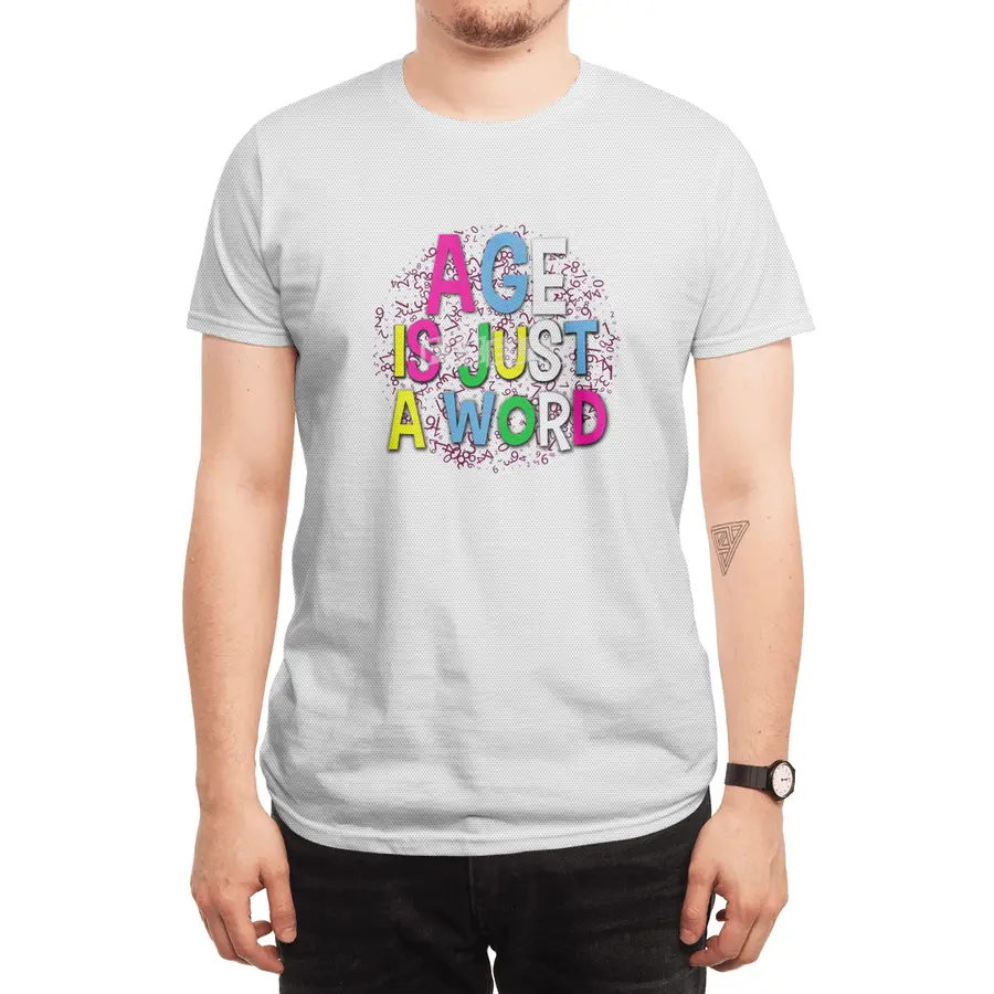 Age is Just a Word Colorful Tee Gift design Spor T-Shirt