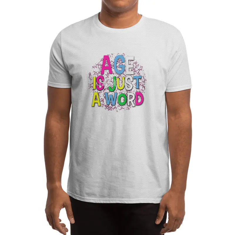 Age is Just a Word Colorful Tee Gift design Spor T-Shirt