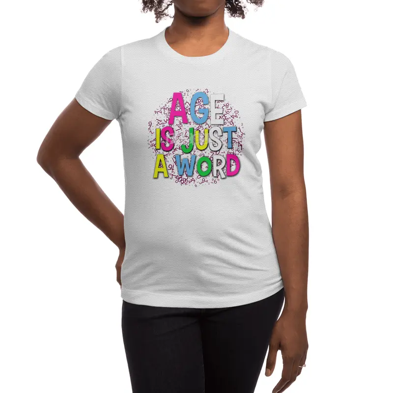 Age is Just a Word Colorful Tee Gift design Spor T-Shirt