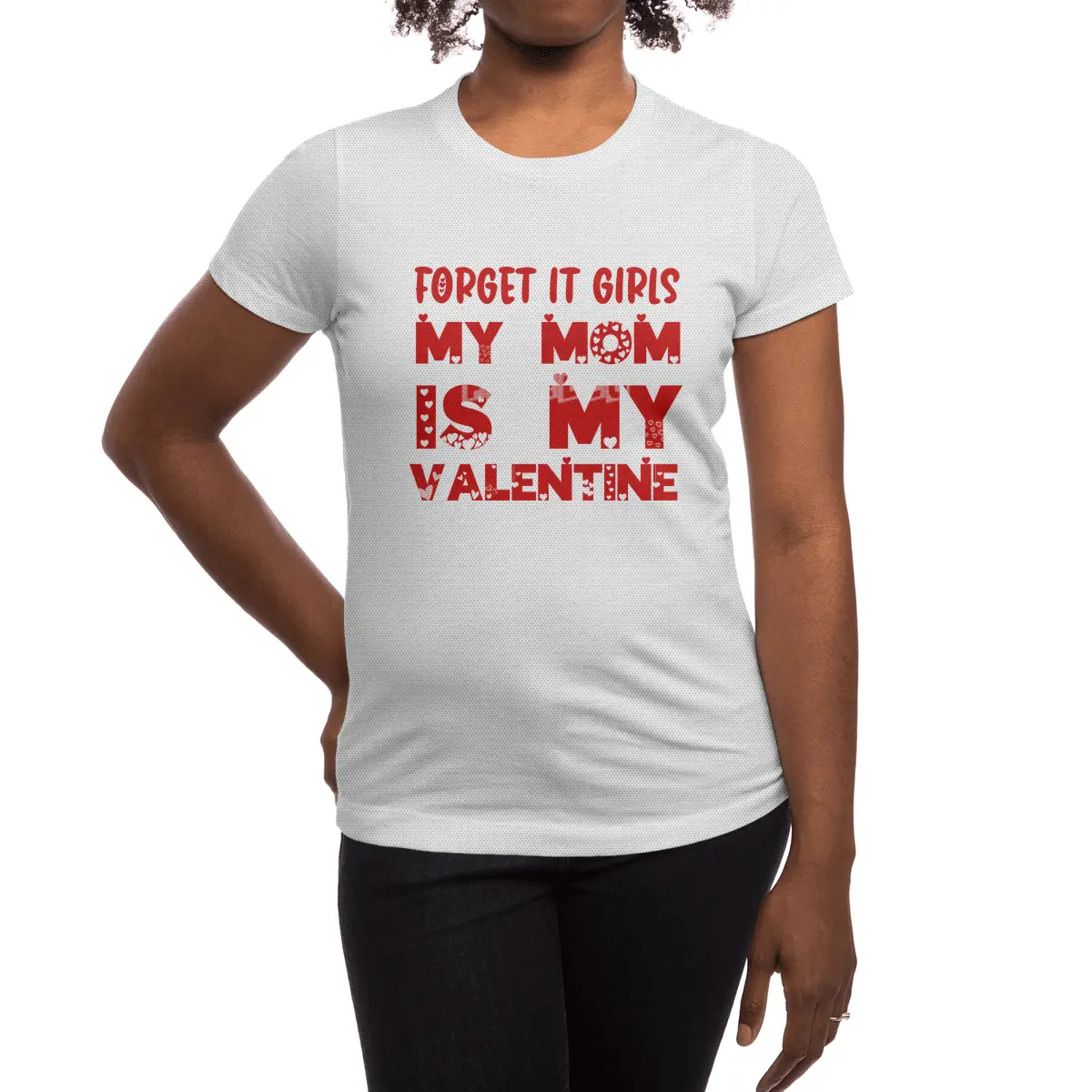 Forget it Girls My Mom is My Valentine Funny Gift Spor T-Shirt