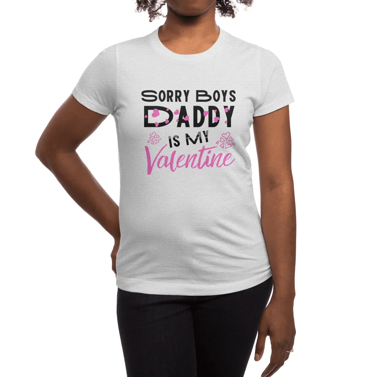 Sorry Boys Daddy is my Valentine - Daughter Love Spor T-Shirt