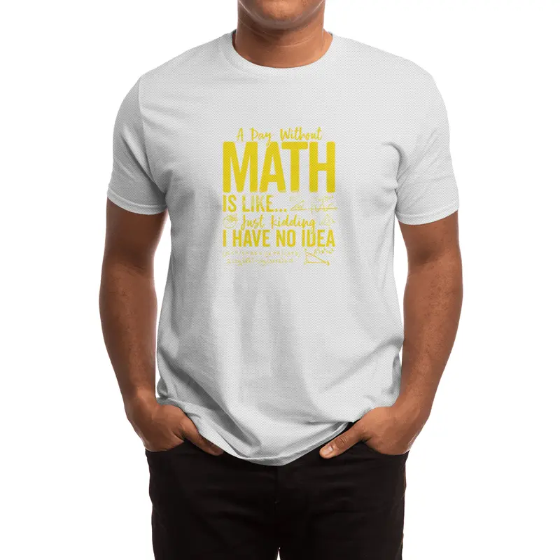 Funny Math Teacher Pi Day Tee A Day without Math Is Like T-Shirt Spor T-Shirt