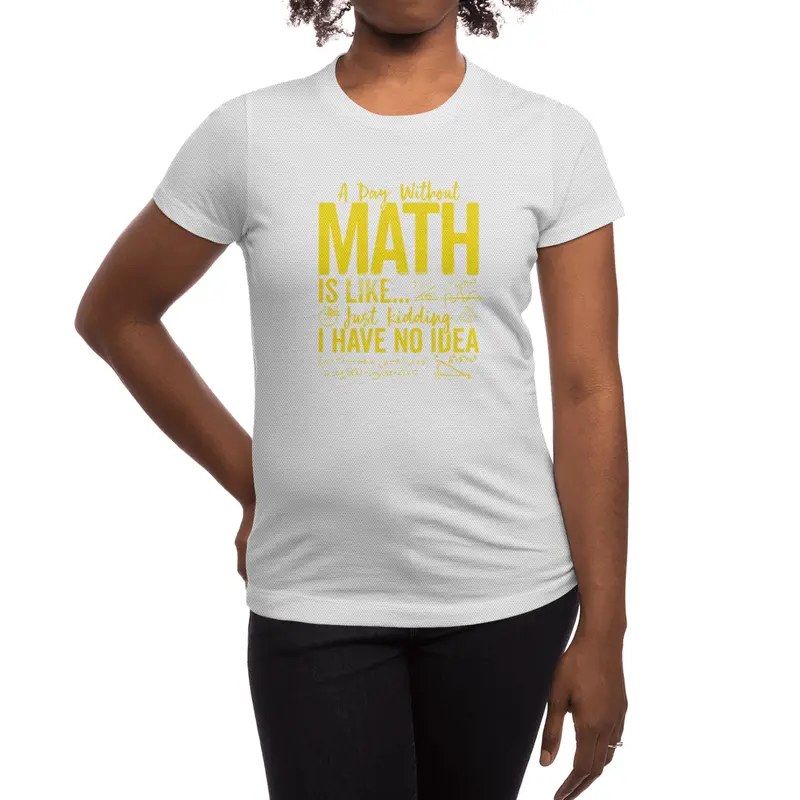 Funny Math Teacher Pi Day Tee A Day without Math Is Like T-Shirt Spor T-Shirt