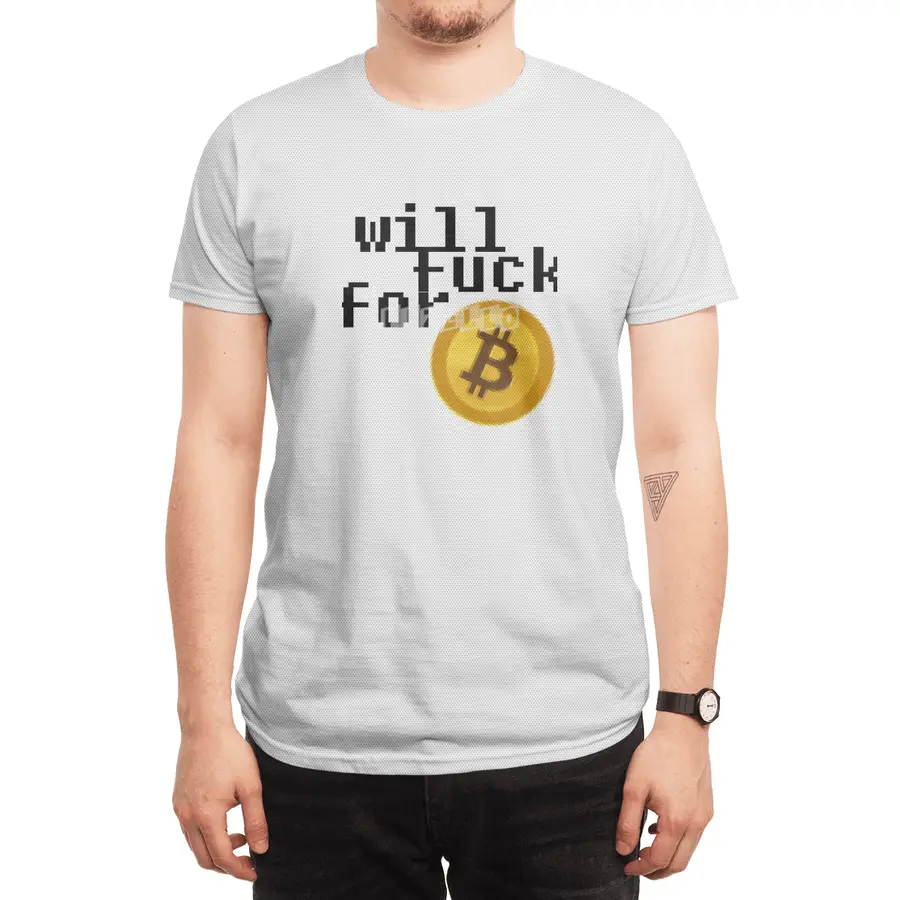 Will Fu*k For Bitcoin Spor T-Shirt