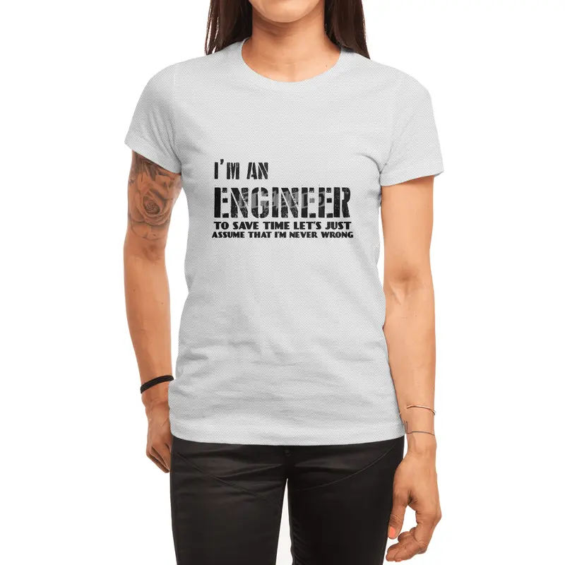 I'm an engineer - I'm never wrong Spor T-Shirt