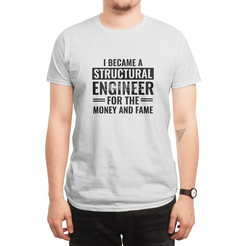 I Became A Structural Engineer For The Money And Fame Spor T-Shirt