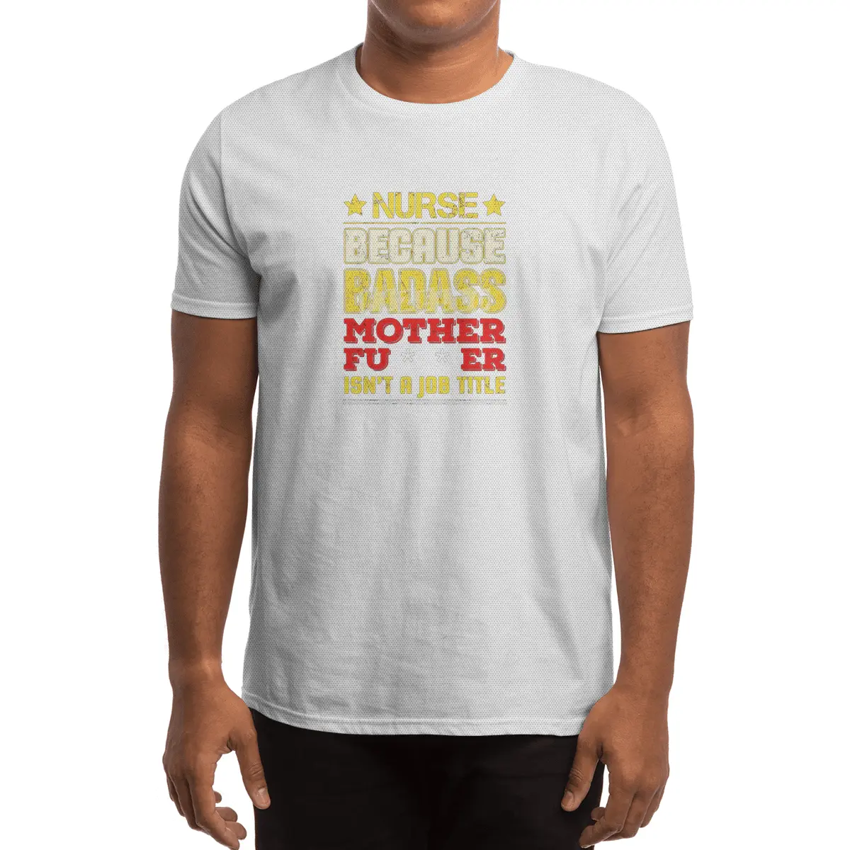 Nurse Because Badass Mother Fucker Isn't A Job Title Spor T-Shirt