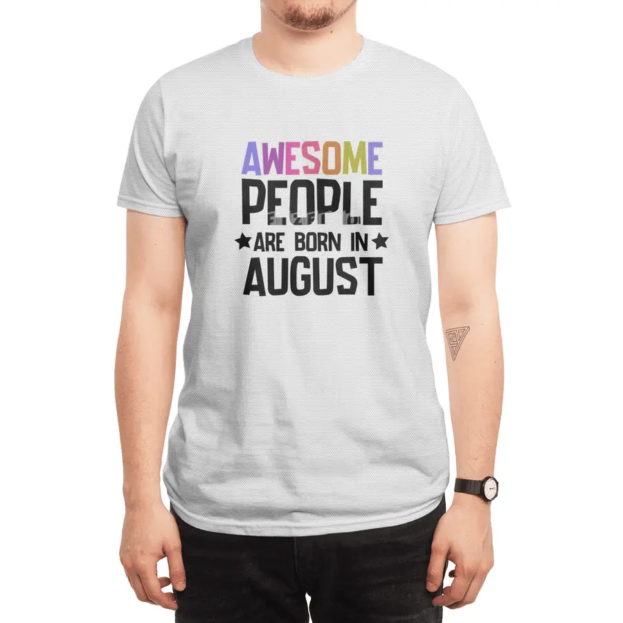 August birthday quotes - Awesome People Are Born in August Spor T-Shirt
