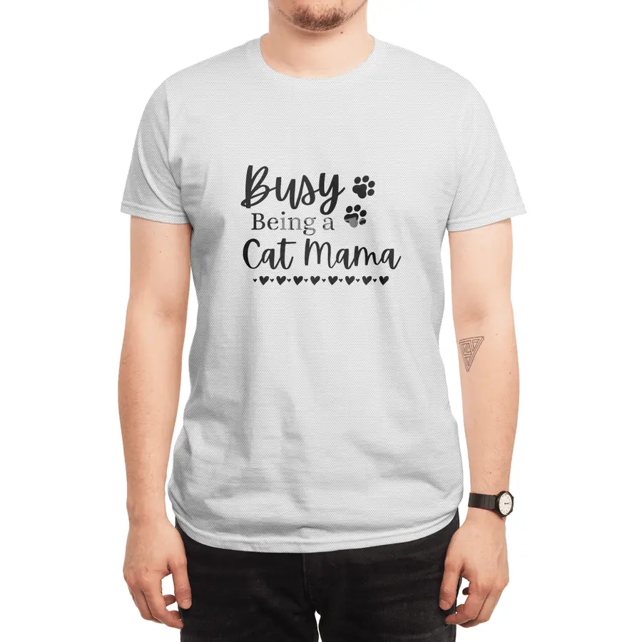 Busy Being A Cat Mama. Funny Cat Mom Quote. Spor T-Shirt
