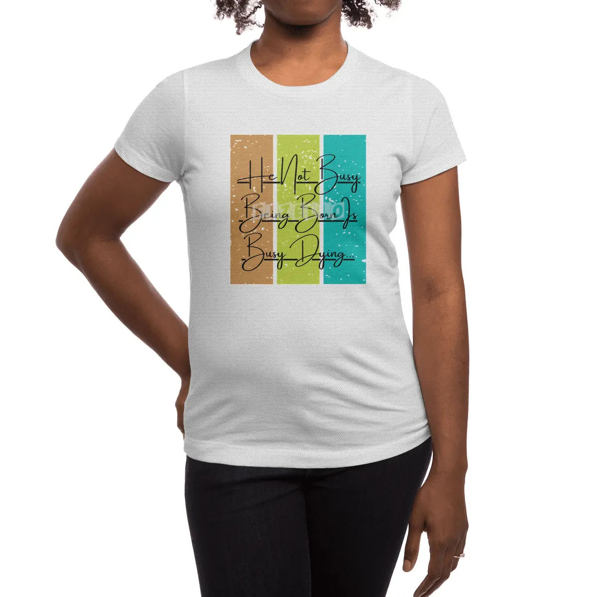He Not Busy Being Born Is Busy Dying Spor T-Shirt